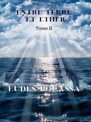 cover image of Entre terre et éther--Tome II